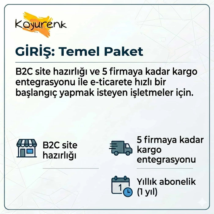 KOYURENK E-Ticaret Entegrasyonu Giriş Paketi