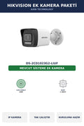 Hikvision DS-2CD1023G2-LIUF Ek Kamera Paketi 2MP Tak Çalıştır Kablo Dahil
