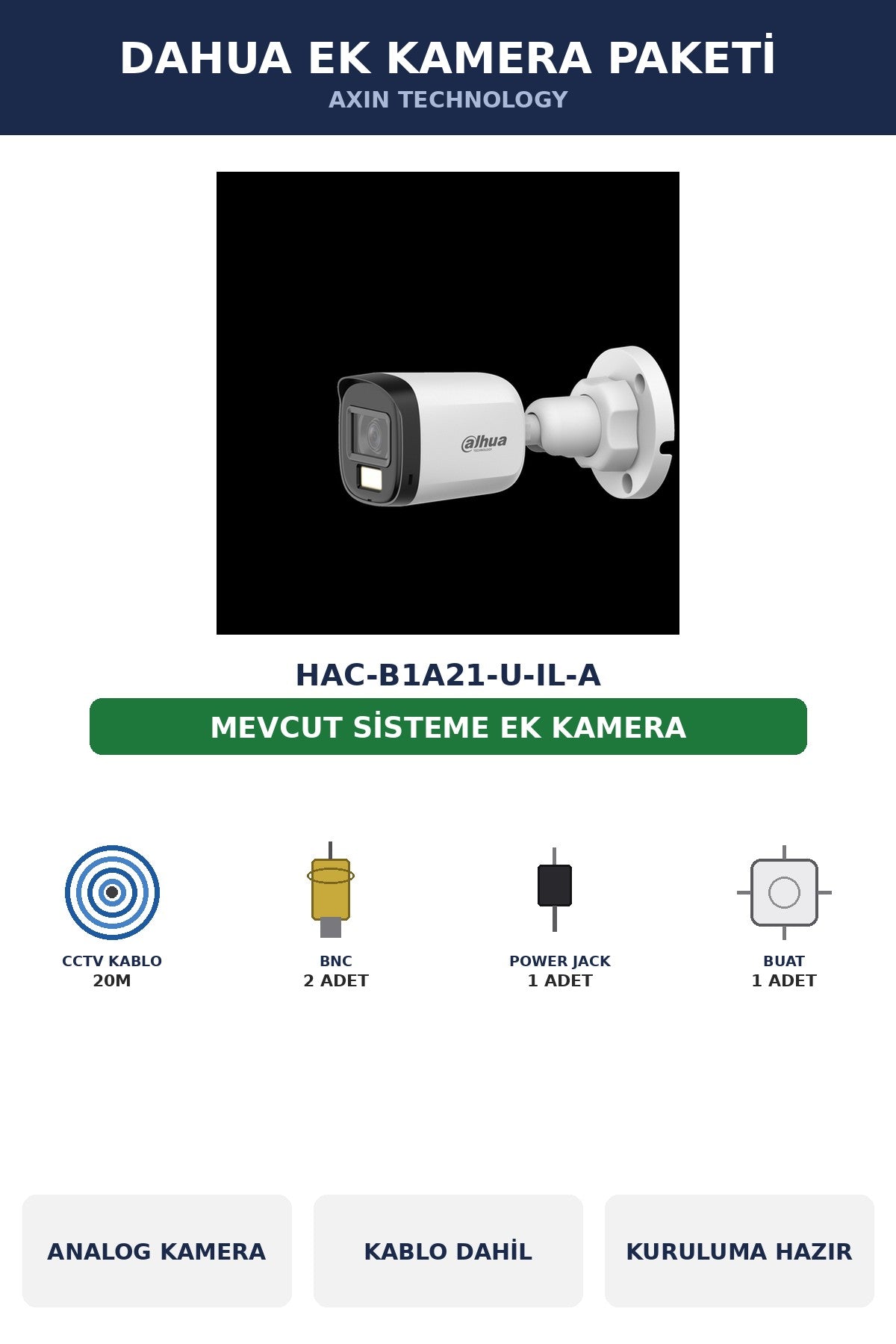 Dahua HAC-B1A21-U-IL-A Ek Kamera Paketi 2MP Tak Çalıştır Kablo Dahil