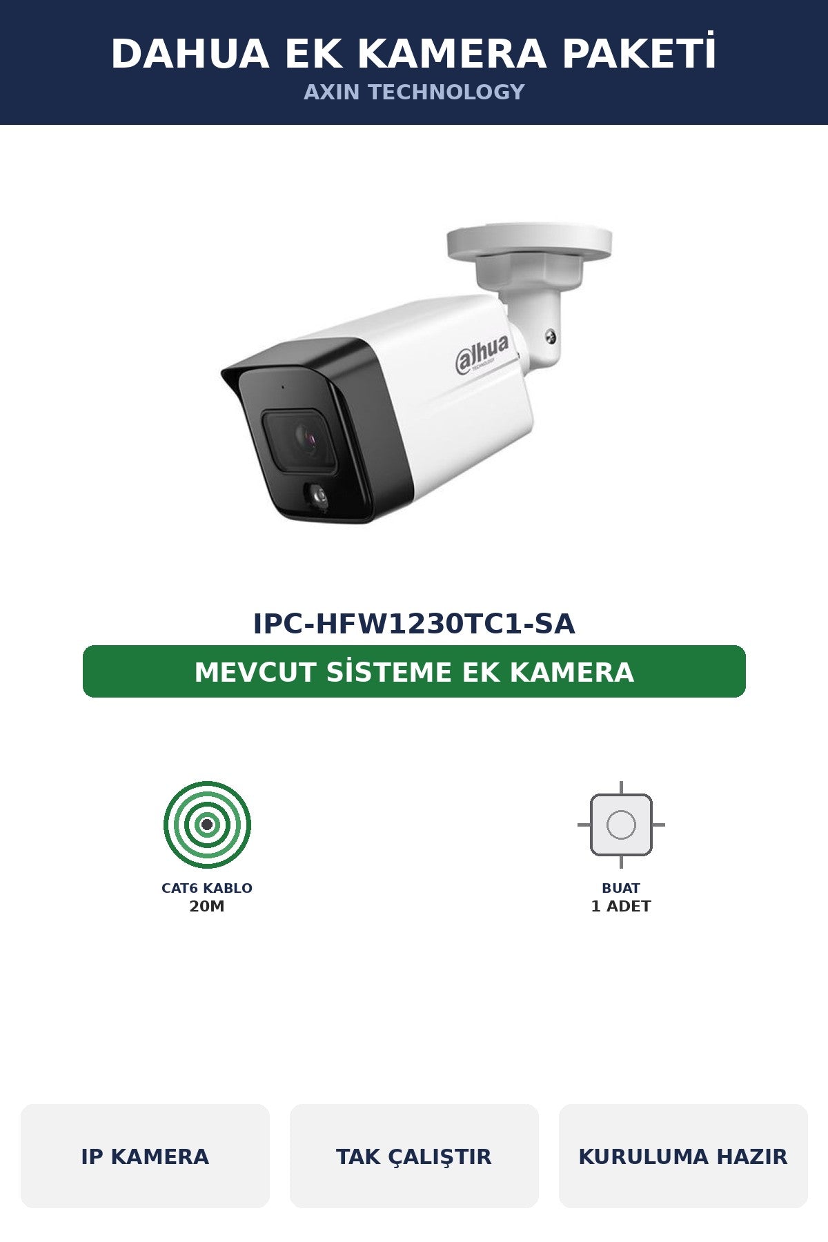 Dahua IPC-HFW1230TC1-SA Ek Kamera Paketi 2MP Tak Çalıştır Kablo Dahil