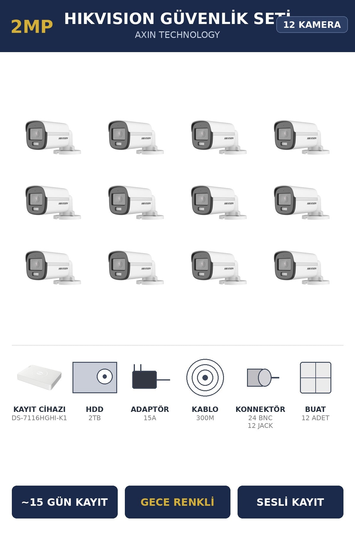 Hikvision 12 Kameralı 2MP Güvenlik Kamera Seti ColorVu Gece Renkli 2TB ~15 Gün Kayıt Bullet