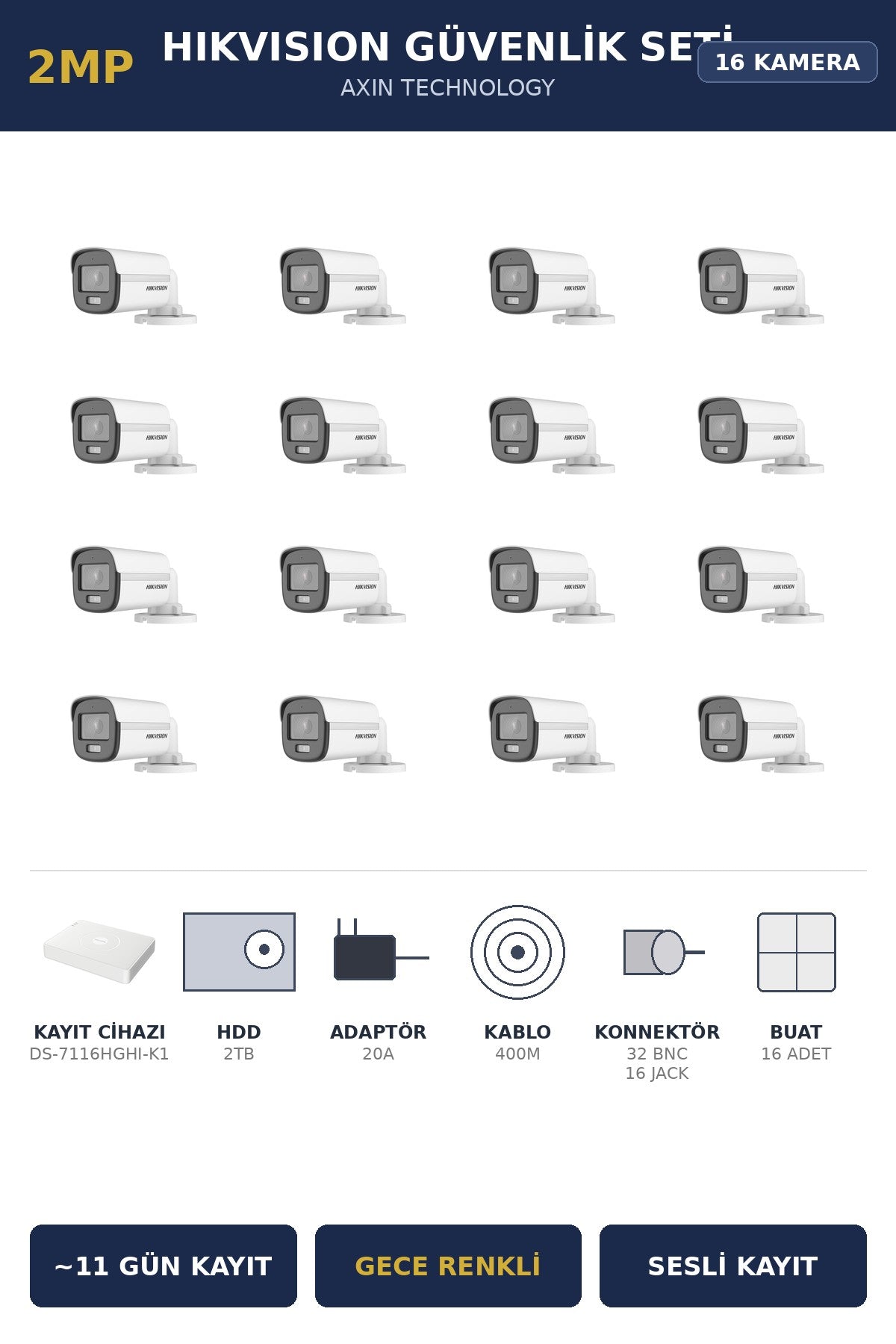 Hikvision 16 Kameralı 2MP Güvenlik Kamera Seti ColorVu Gece Renkli 2TB ~11 Gün Kayıt Bullet