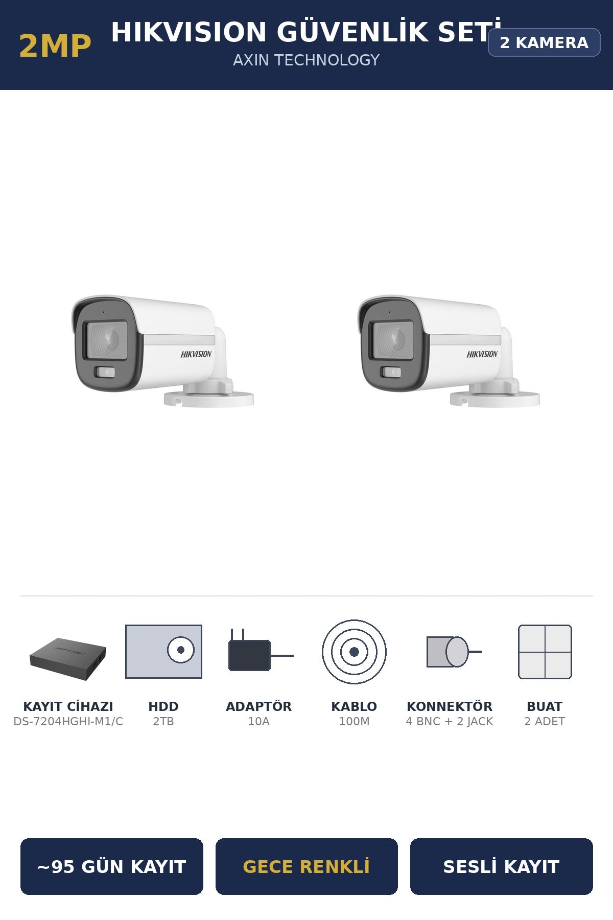 Hikvision 2 Kameralı 2MP Güvenlik Kamera Seti ColorVu Gece Renkli 2TB ~95 Gün Kayıt Bullet Dış Mekan