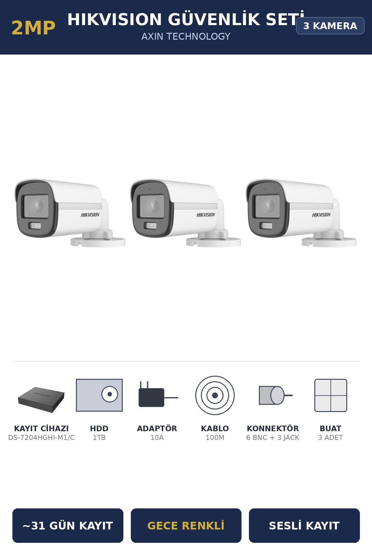 Hikvision 3 Kameralı 2MP Güvenlik Kamera Seti ColorVu Gece Renkli 1TB ~31 Gün Kayıt Bullet Dış Mekan