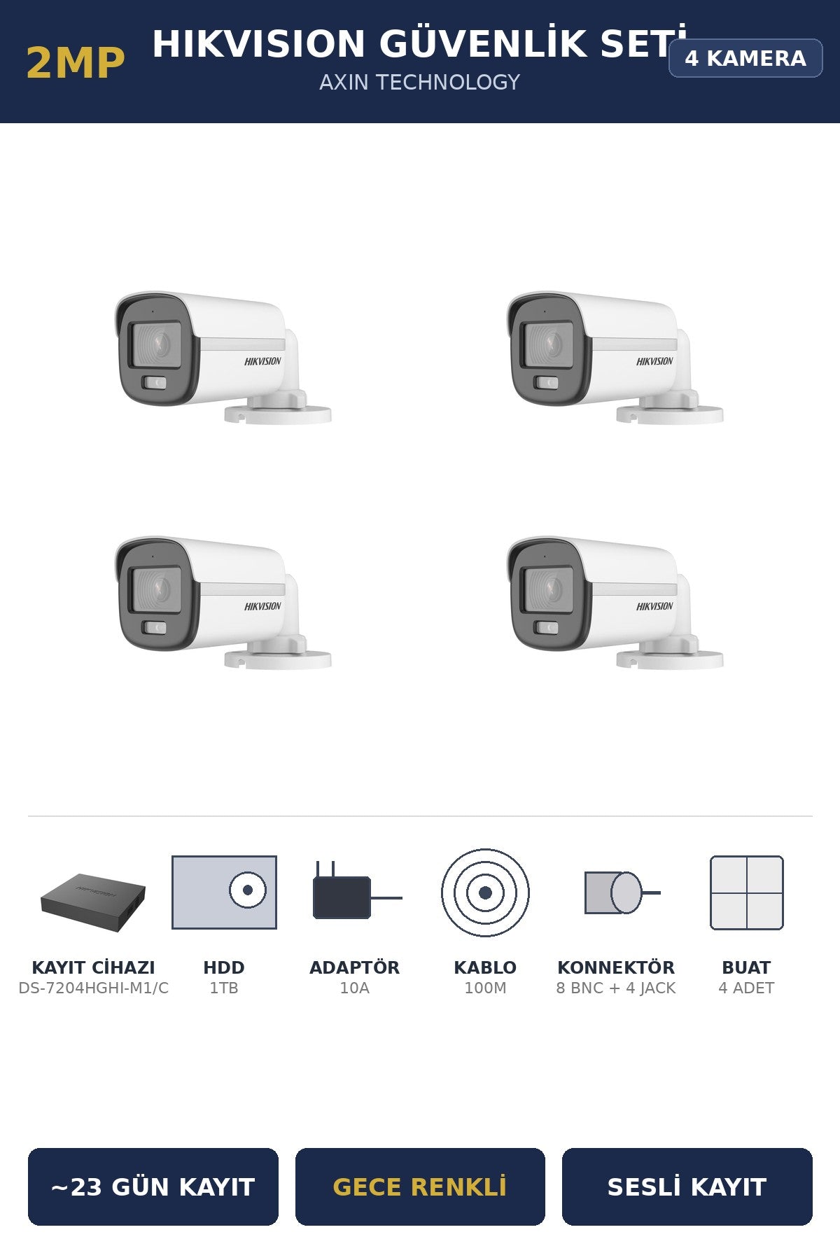 Hikvision 4 Kameralı 2MP Güvenlik Kamera Seti ColorVu Gece Renkli 1TB ~23 Gün Kayıt Bullet Dış Mekan