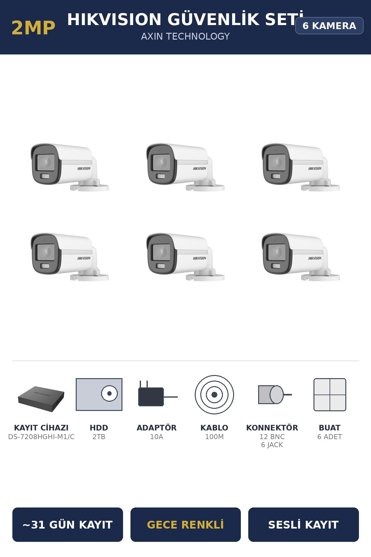 Hikvision 6 Kameralı 2MP Güvenlik Kamera Seti ColorVu Gece Renkli 2TB ~31 Gün Kayıt Bullet Dış Mekan
