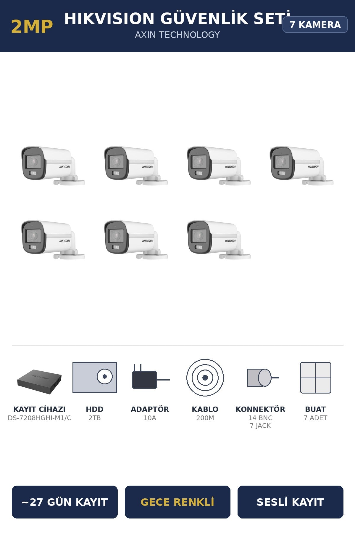 Hikvision 7 Kameralı 2MP Güvenlik Kamera Seti ColorVu Gece Renkli 2TB ~27 Gün Kayıt Bullet Dış Mekan