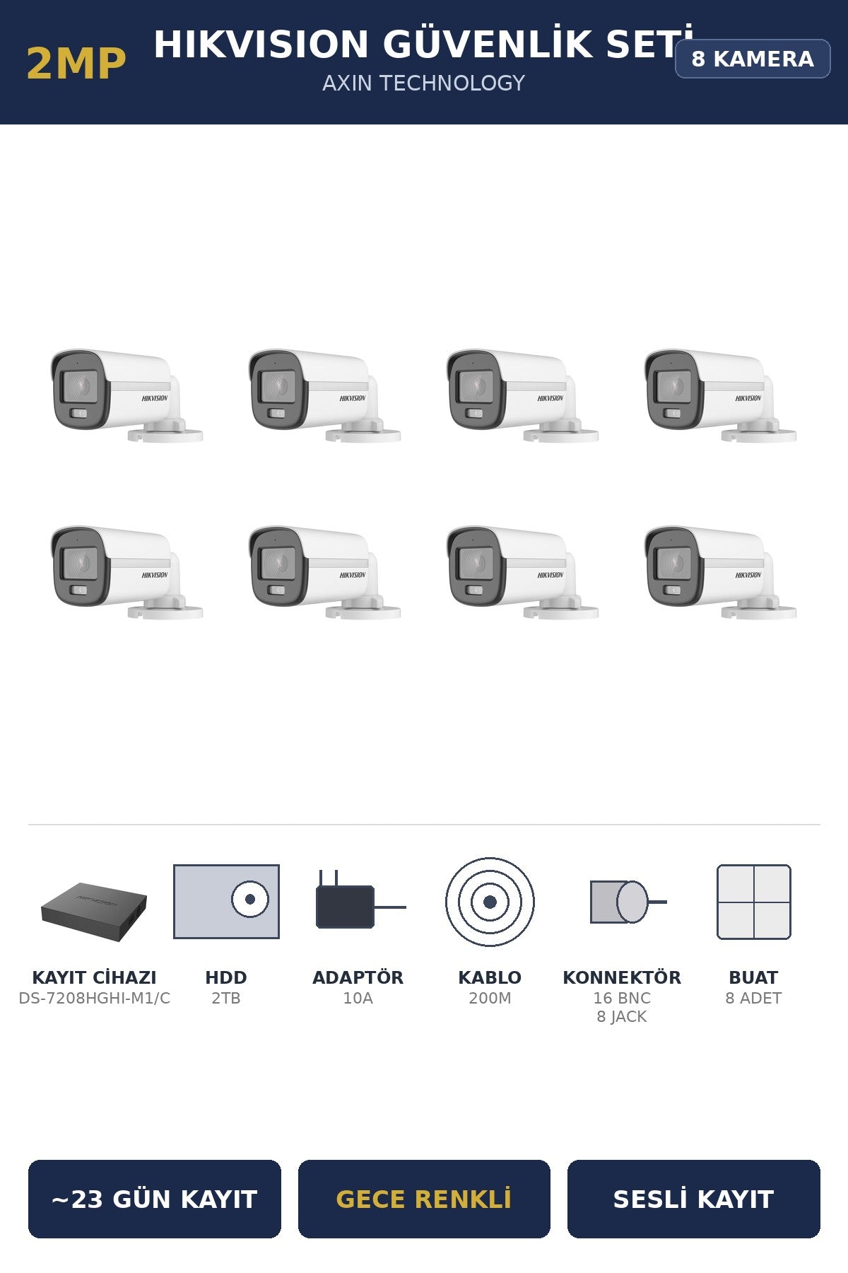 Hikvision 8 Kameralı 2MP Güvenlik Kamera Seti ColorVu Gece Renkli 2TB ~23 Gün Kayıt Bullet Dış Mekan