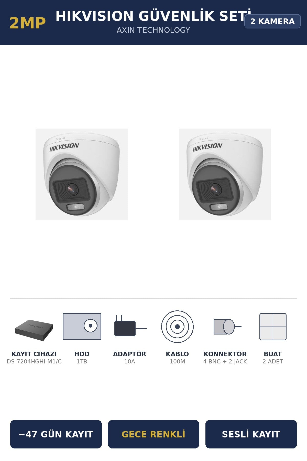 Hikvision 2 Kameralı 2MP Güvenlik Kamera Seti ColorVu Gece Renkli 1TB ~47 Gün Kayıt Dome İç Mekan