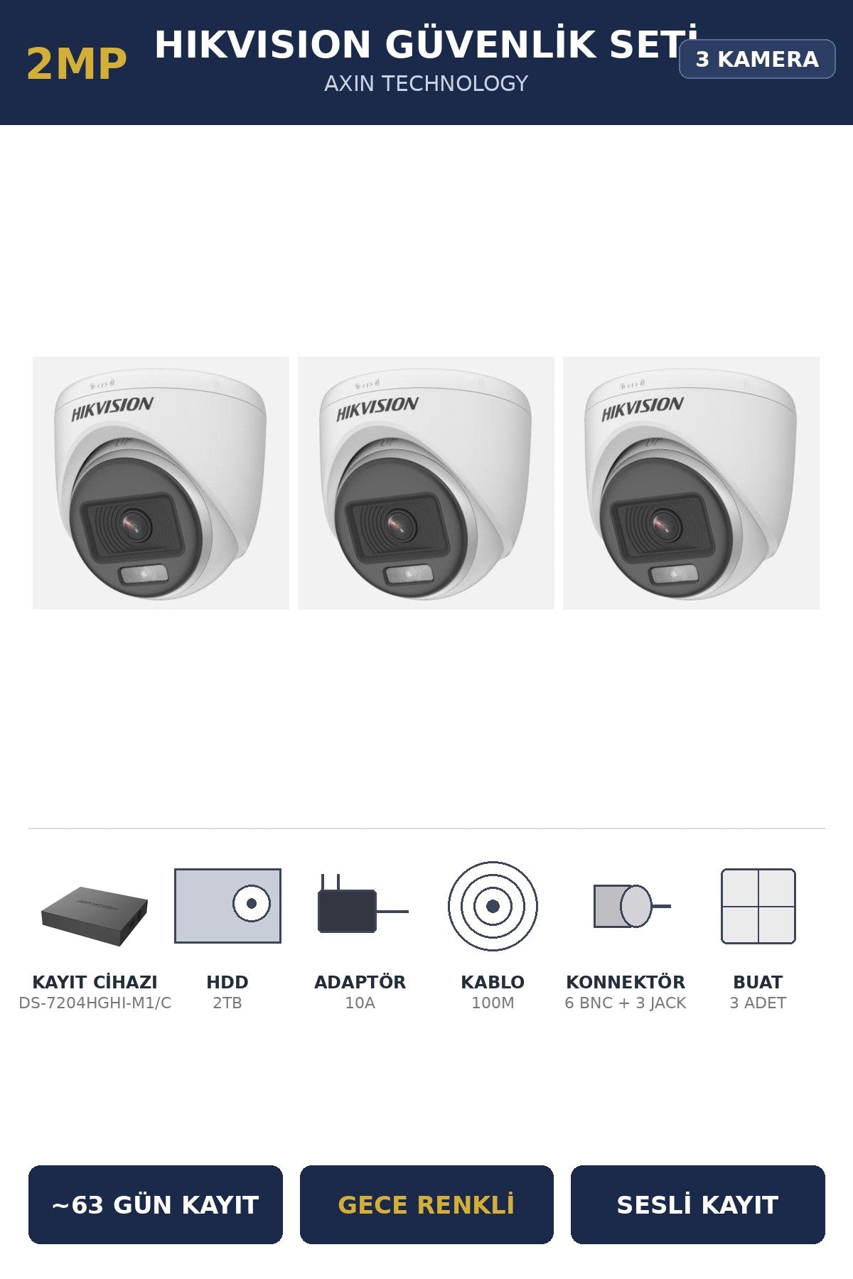 Hikvision 3 Kameralı 2MP Güvenlik Kamera Seti ColorVu Gece Renkli 2TB ~63 Gün Kayıt Dome İç Mekan
