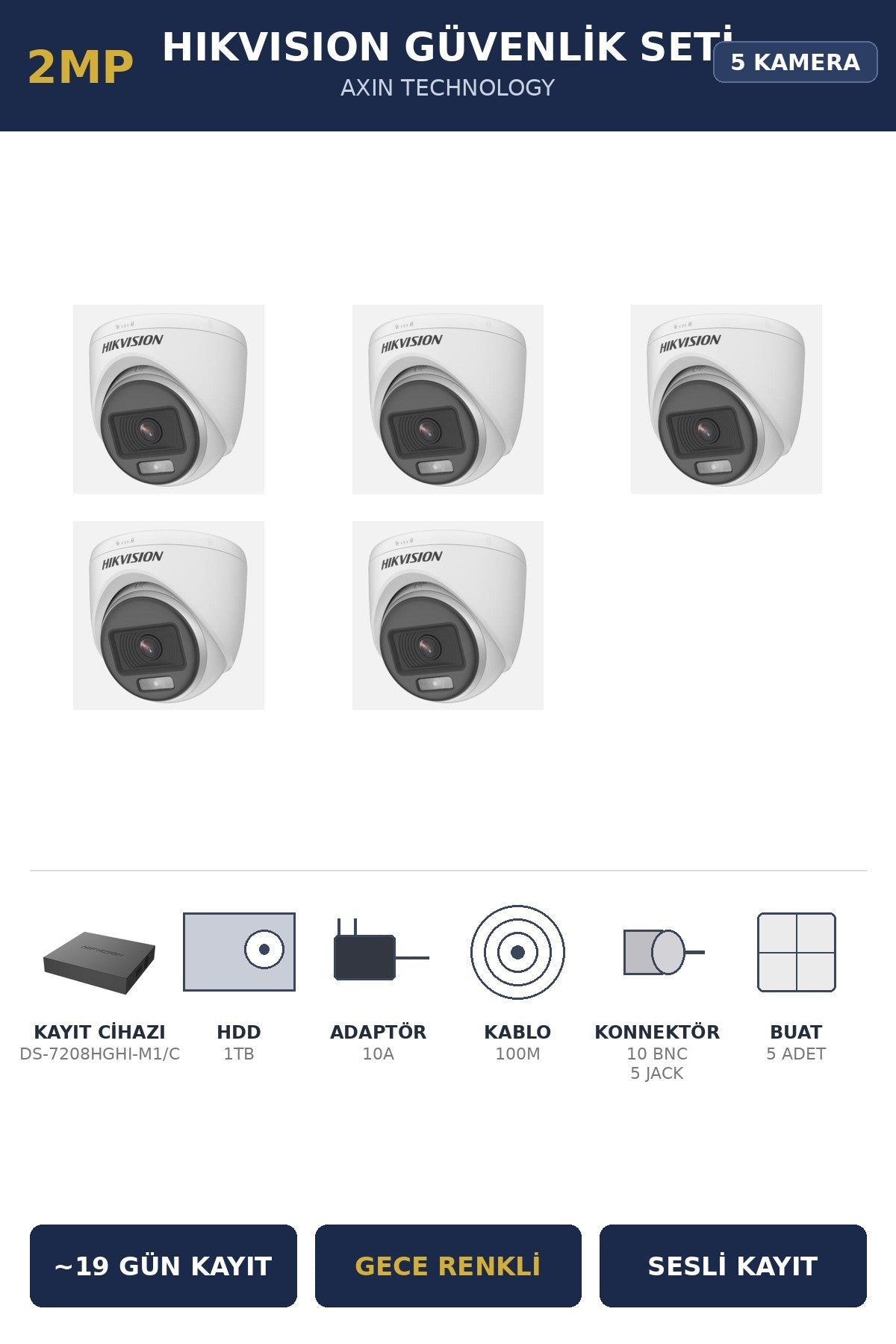 Hikvision 5 Kameralı 2MP Güvenlik Kamera Seti ColorVu Gece Renkli 1TB ~19 Gün Kayıt Dome İç Mekan