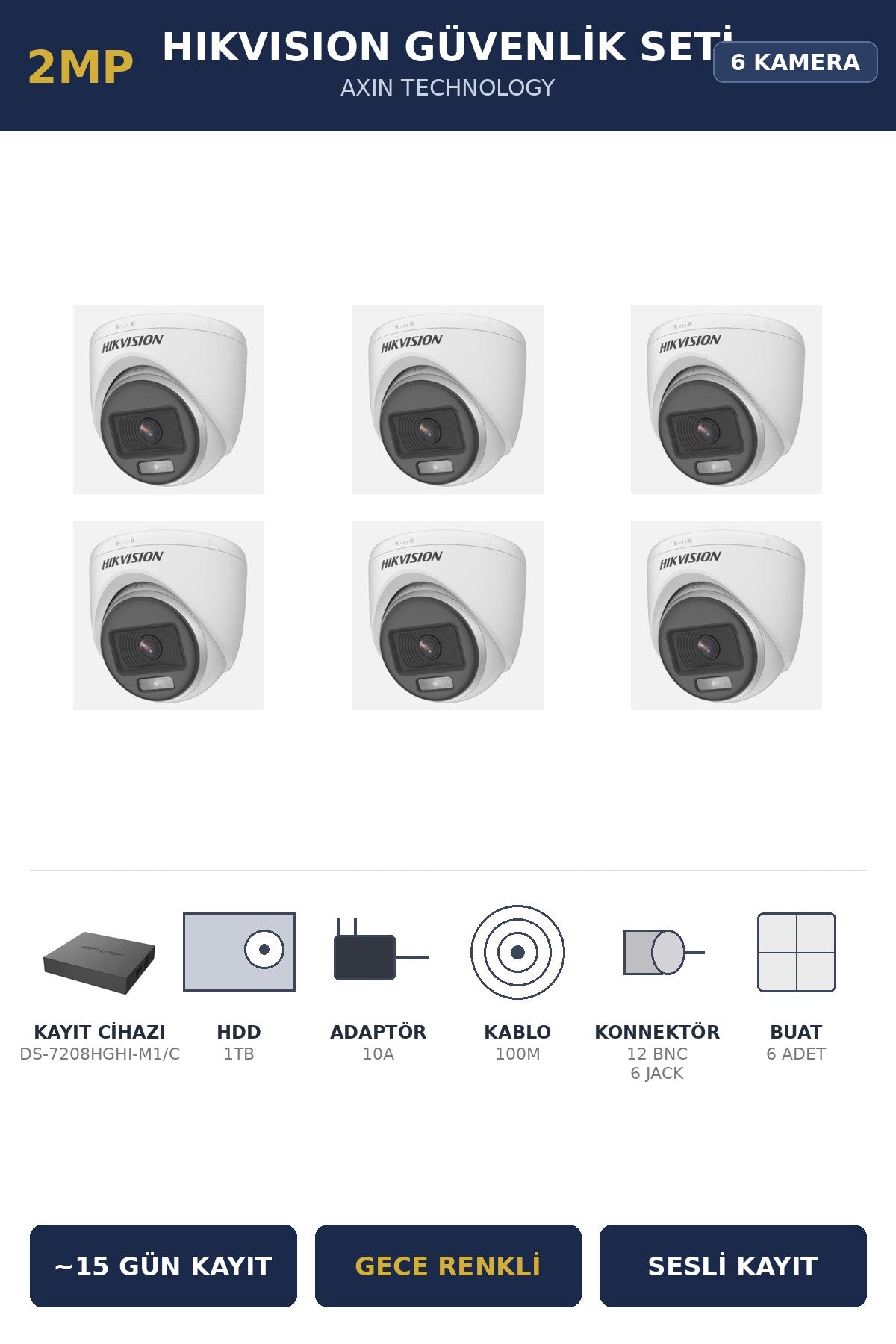 Hikvision 6 Kameralı 2MP Güvenlik Kamera Seti ColorVu Gece Renkli 1TB ~15 Gün Kayıt Dome İç Mekan