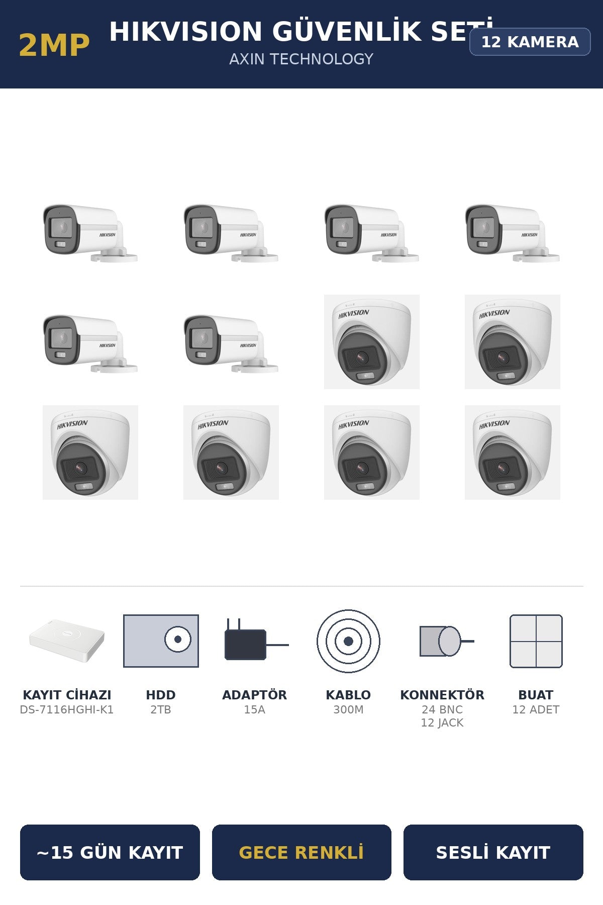 Hikvision 12 Kameralı 2MP Güvenlik Kamera Seti ColorVu Gece Renkli 2TB ~15 Gün Kayıt Dome+Bullet