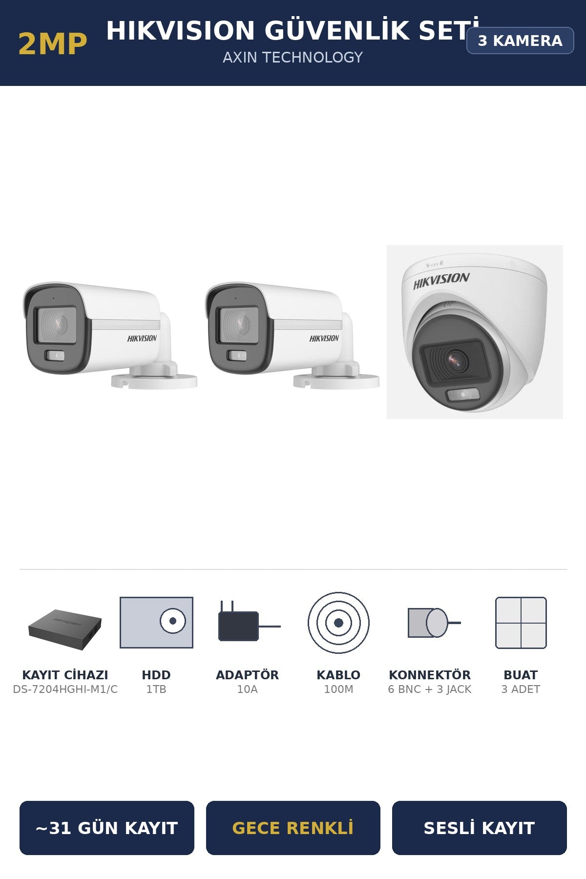 Hikvision 3 Kameralı 2MP Güvenlik Kamera Seti ColorVu Gece Renkli 1TB ~31 Gün Kayıt Dome+Bullet