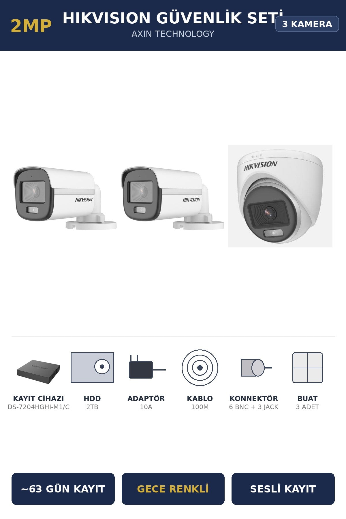 Hikvision 3 Kameralı 2MP Güvenlik Kamera Seti ColorVu Gece Renkli 2TB ~63 Gün Kayıt Dome+Bullet