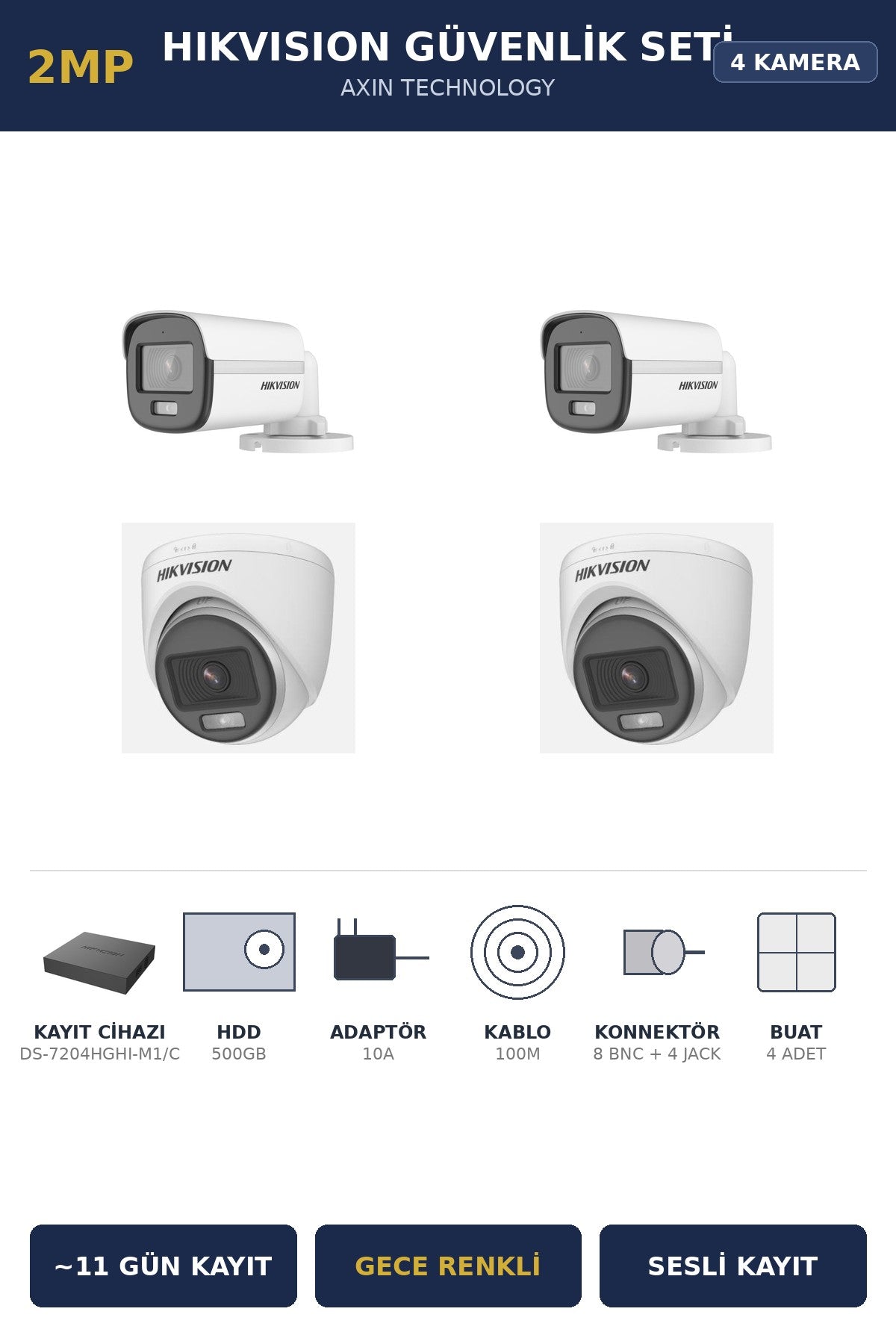 Hikvision 4 Kameralı 2MP Güvenlik Kamera Seti ColorVu Gece Renkli 500GB ~11 Gün Kayıt Dome+Bullet