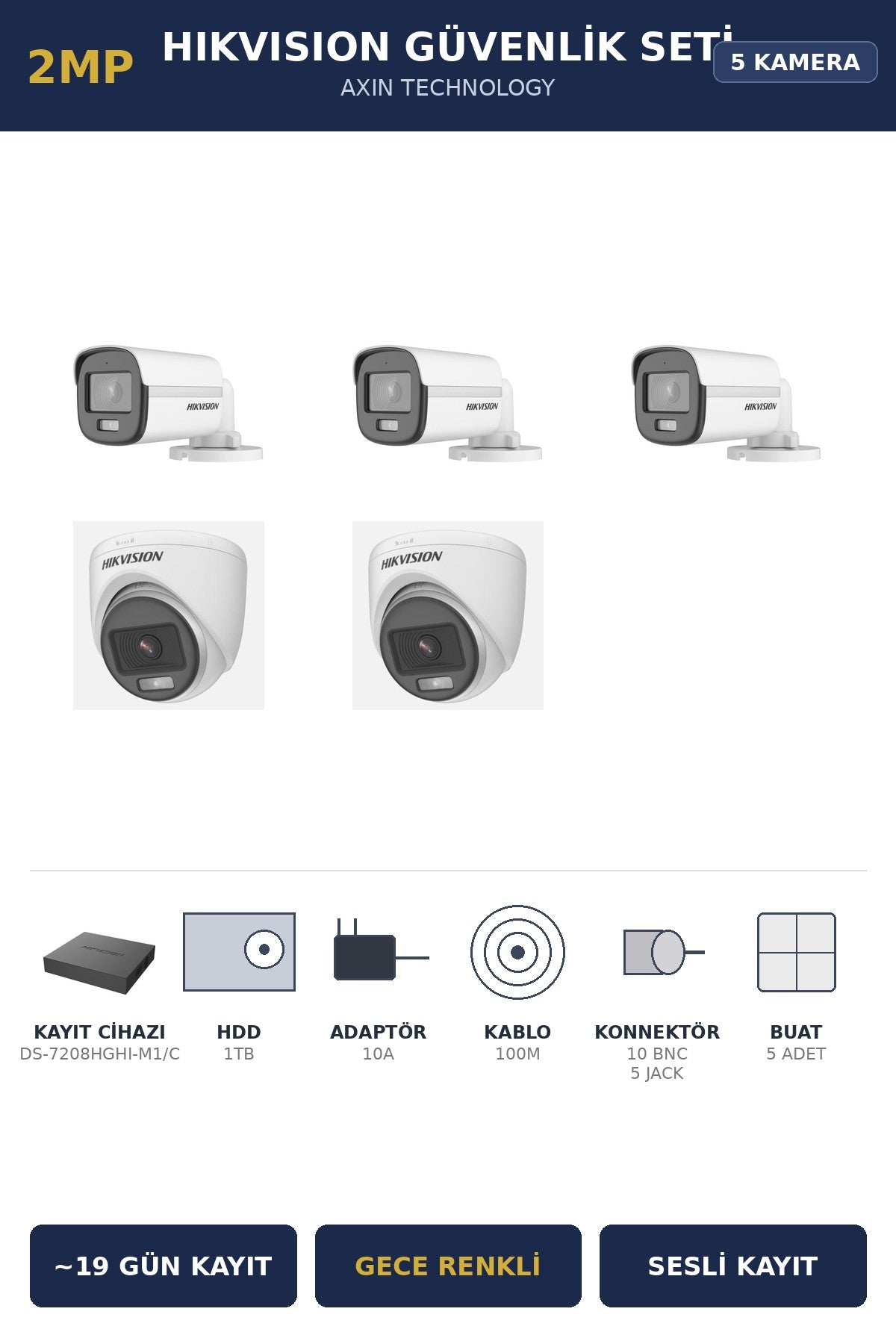 Hikvision 5 Kameralı 2MP Güvenlik Kamera Seti ColorVu Gece Renkli 1TB ~19 Gün Kayıt Dome+Bullet
