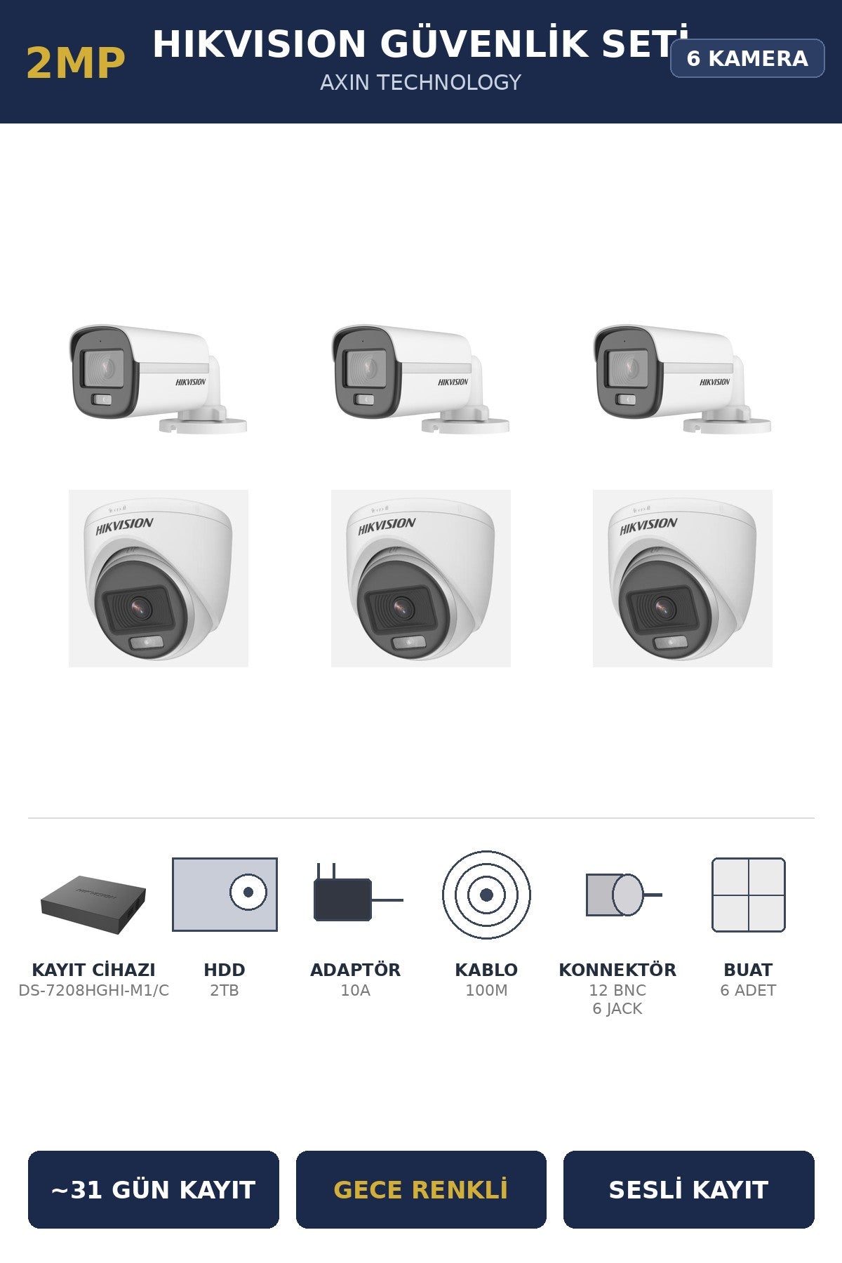 Hikvision 6 Kameralı 2MP Güvenlik Kamera Seti ColorVu Gece Renkli 2TB ~31 Gün Kayıt Dome+Bullet