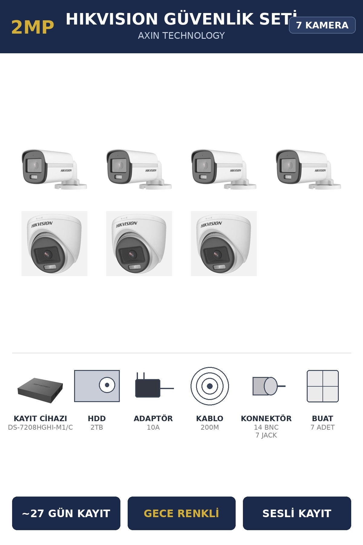 Hikvision 7 Kameralı 2MP Güvenlik Kamera Seti ColorVu Gece Renkli 2TB ~27 Gün Kayıt Dome+Bullet