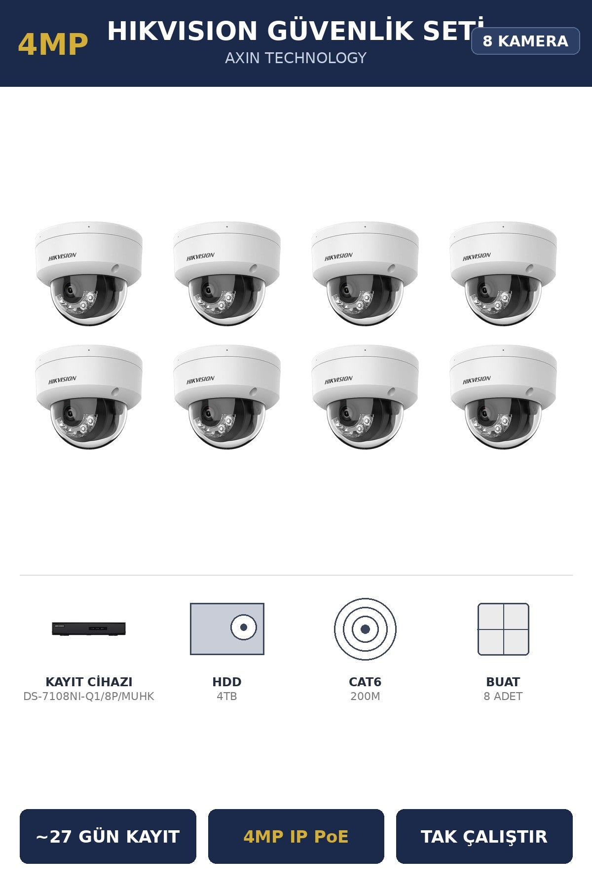 Hikvision 8 Kameralı 4MP Güvenlik Kamera Seti 4MP IP PoE 4TB ~27 Gün Kayıt Dome İç Mekan